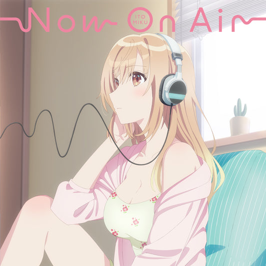伊藤美来 12thシングル「Now On Air」 通常盤【2024年4月末ごろ発送】